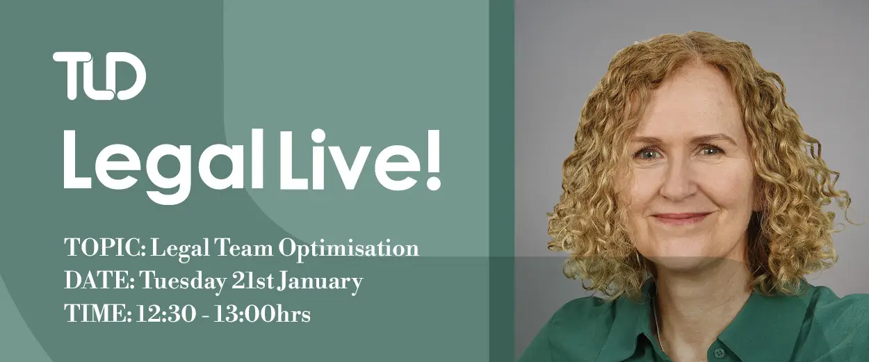 The Legal Director Live Event. Legal Team Optimisation