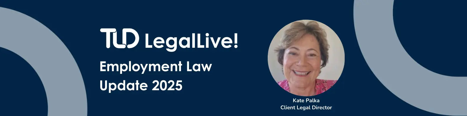 Legal Live: Employment Law Update 2025 - What Employers Need to Know